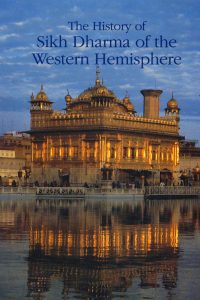 History of Sikh Dharma of the Western Hemisphere