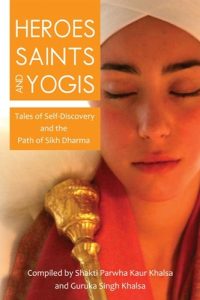 HEROES SAINTS AND YOGIS