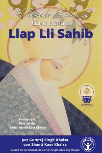 El Llamado del Alma de Guru Nanak: Llap Lli Sahib