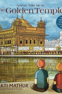 Amma, Take Me to the Golden Temple