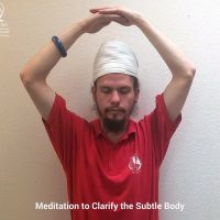 Meditation to Clarify the Subtle Body
